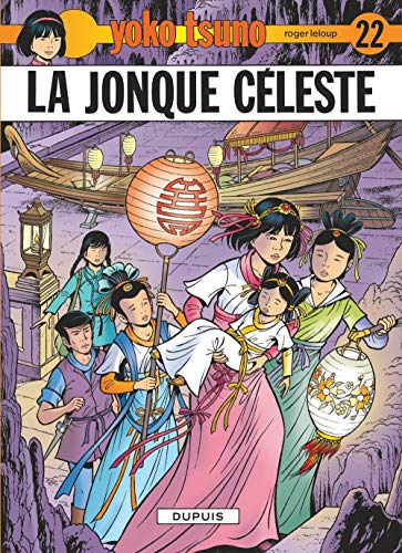 YOKO TSUNO  :  LA JONQUE CELESTE  T  22