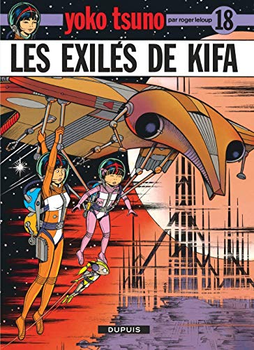 YOKO TSUNO: LES EXILÉS DE KIFA N° 18