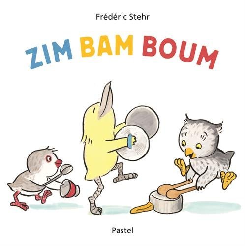 ZIM BAM BOUM