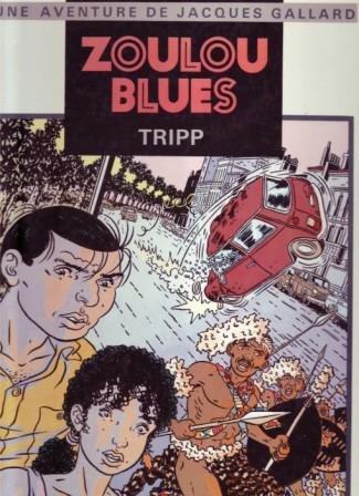 ZOULOU BLUES    AVENTURE DE JACQUES GAILLARD